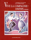 Vive la compagnie!
